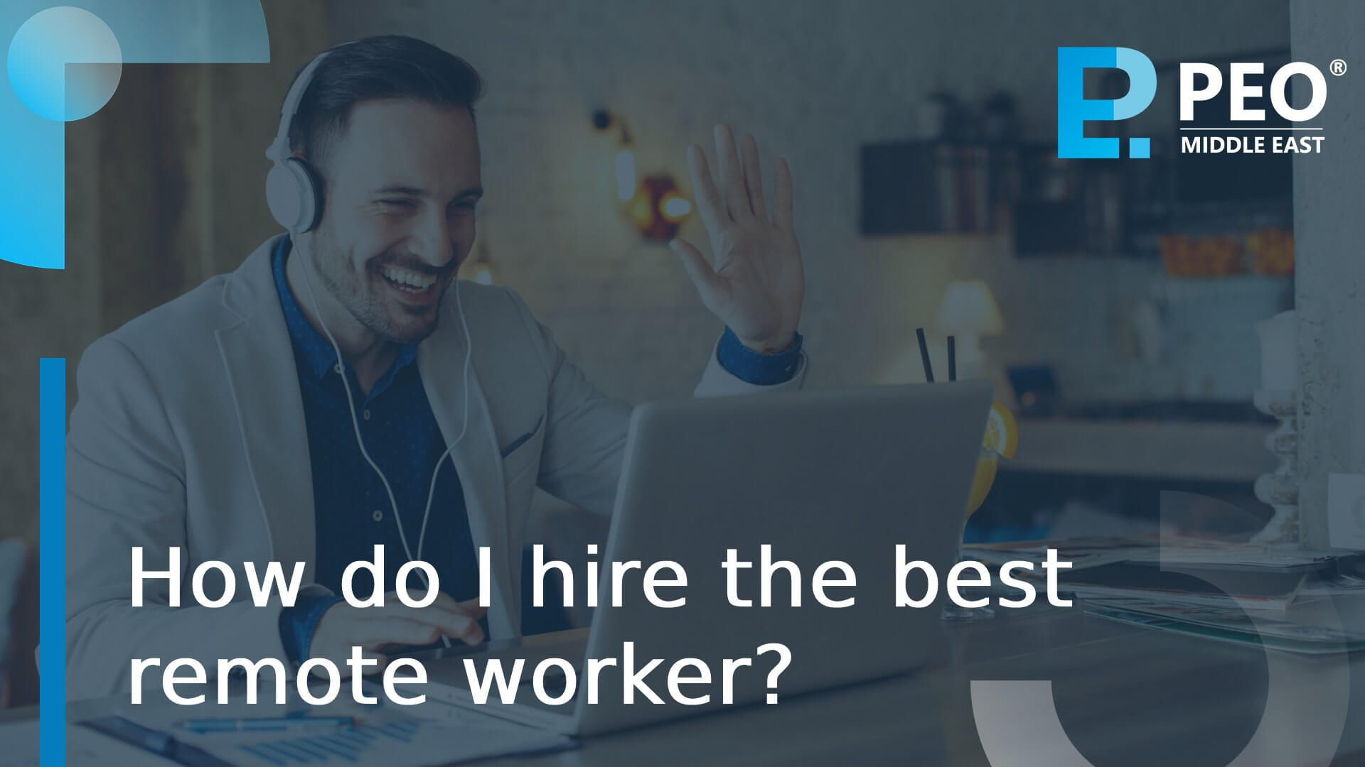 How do I hire the best remote worker?