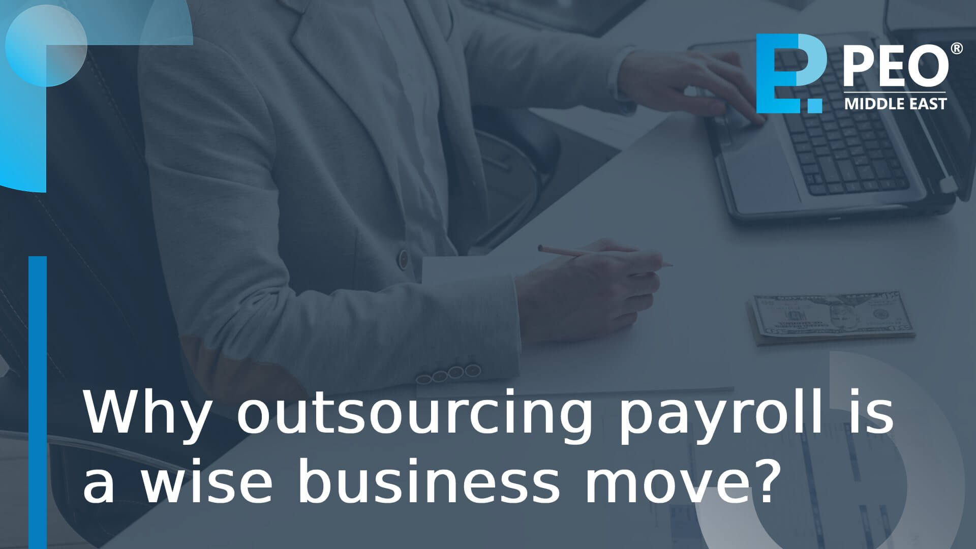 Why outsourcing payroll is a wise business move?