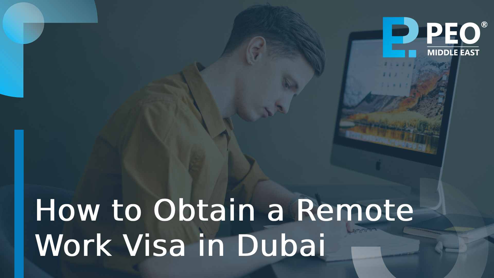 How to obtain a Remote Work Visa in Dubai