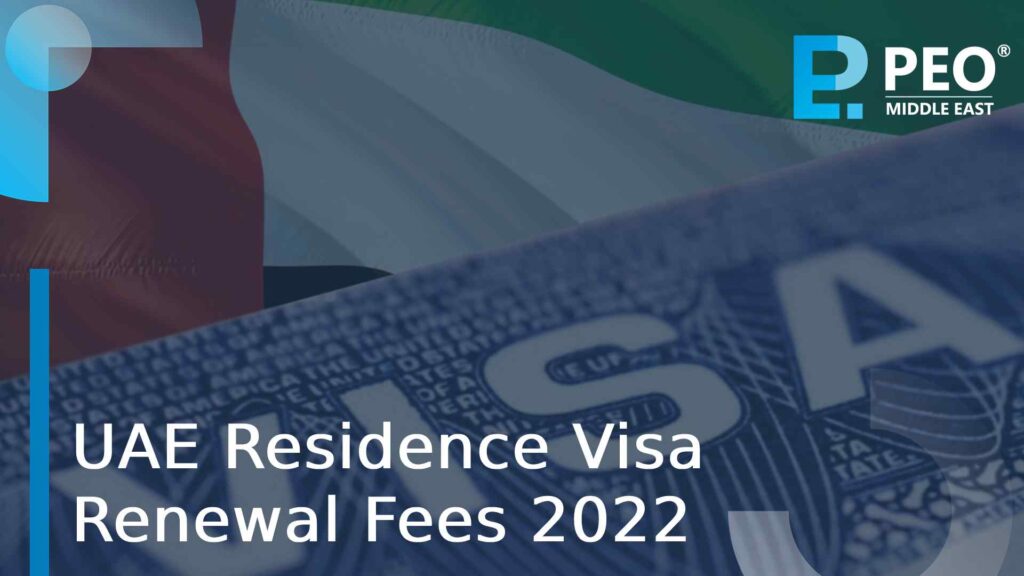 UAE Residence Visa Renewal Fees 2022