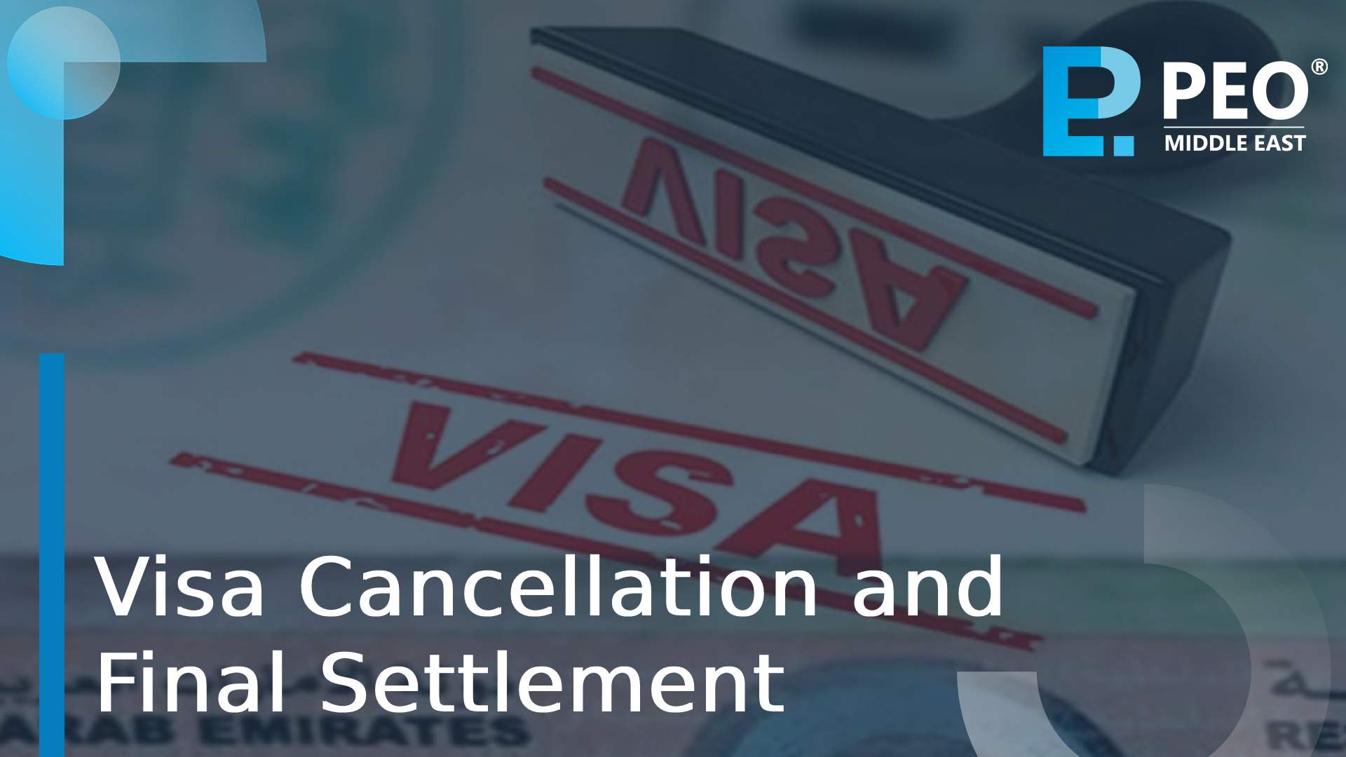 Visa Cancellation and Final Settlement
