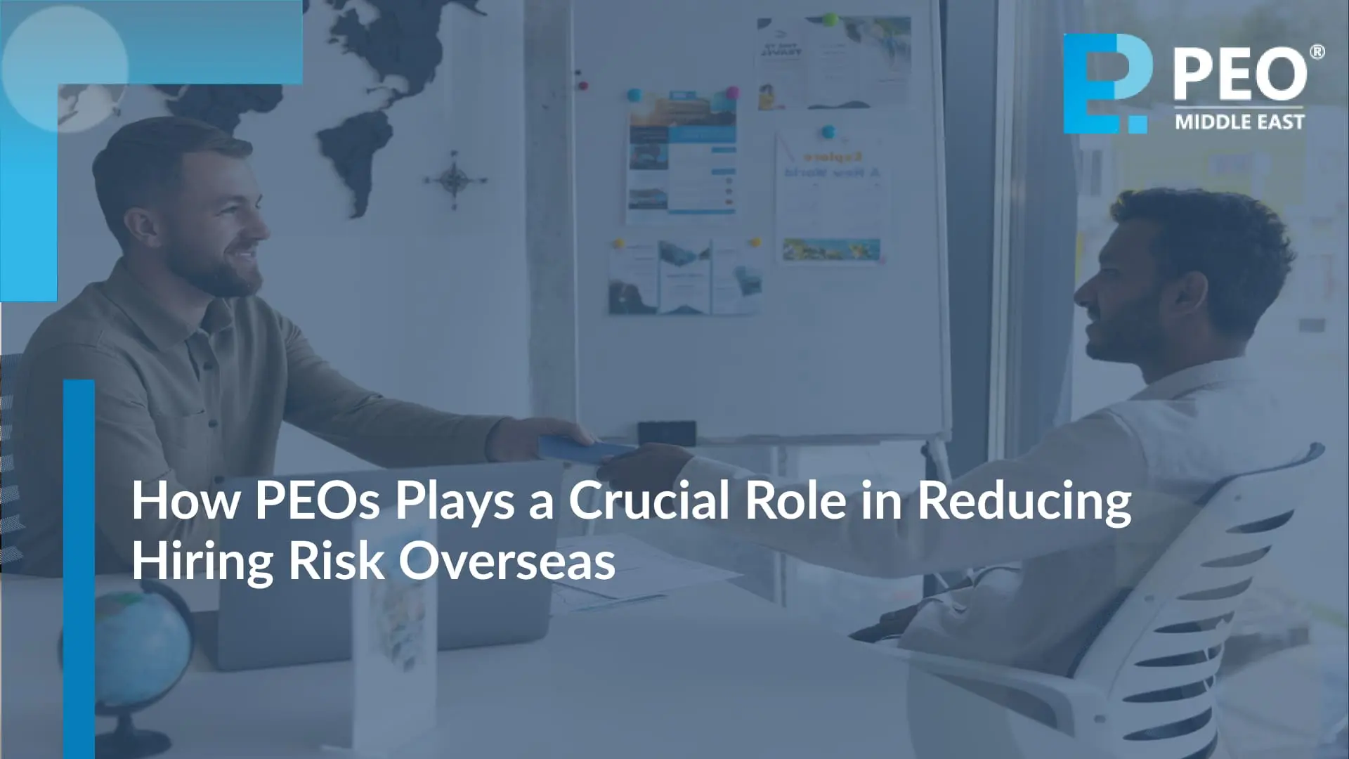 How PEO plays a Crucial Role in reducing Hiring Risk Overseas